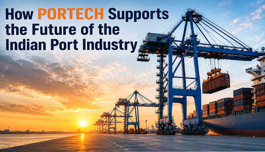 How PORTECH Supports the Future of the Indian Port Industry